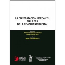 La Contratación Mercantil en la Era de la Revolución Digital 'Colegio Notarial Valencia'
