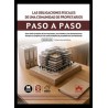 Las obligaciones fiscales de una comunidad de propietarios. Paso a paso 'Una visión práctica de los impuestos, los trámites y l