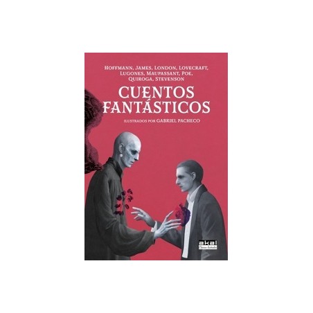 Cuentos Fantásticos 'Ilustrados por Gabriel Pacheco'