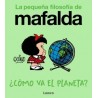¿Cómo Va el Planeta? (La Pequeña Filosofía de Mafalda)