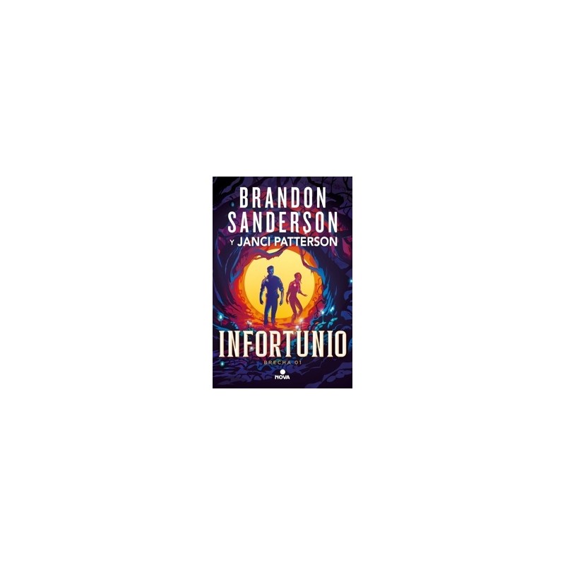 Infortunio (Trilogía de la Brecha 1)
