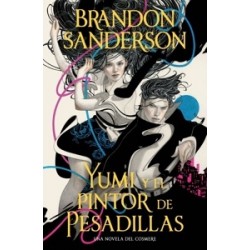 Yumi y el Pintor de Pesadillas 'Una Novela del Cosmere'