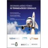 Diccionario Jurídico-Técnico de términos Aéreos y Espaciales '2 Tomos'