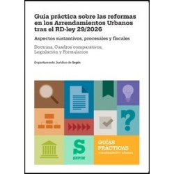 Guía Práctica sobre las Reformas en los Arrendamientos Urbanos tras el Rd-Ley 29/2026