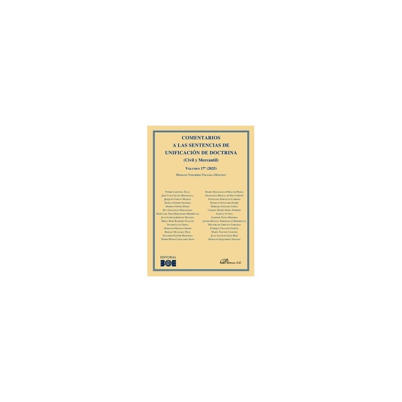 Comentarios a las sentencias de unificación de doctrina. Civil y Mercantil. Volumen 17. 2025