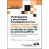 Victimización y Efectividad Investigadora en los Delitos Sexuales contra Victimas Menores 'Tras la Entreda en Vigor de la lo 8/