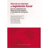 Selección de materiales de legislación fiscal 'Para las asignaturas de Sistema Fiscal Español I y Fiscalidad de la Empresa'