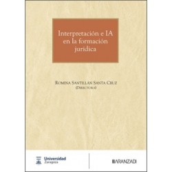 INTERPRETACIÓN E IA EN LA FORMACIÓN JURÍDICA