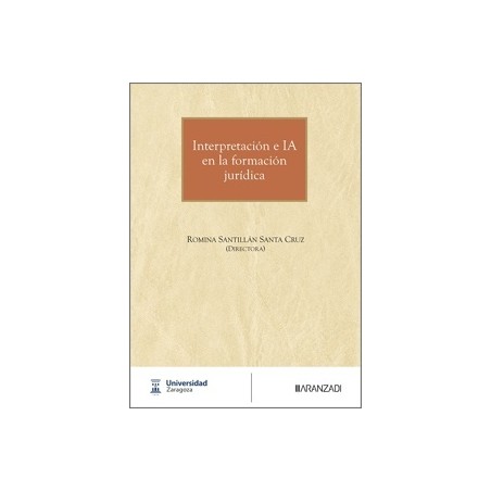INTERPRETACIÓN E IA EN LA FORMACIÓN JURÍDICA