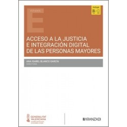ACCESO A LA JUSTICIA E INTEGRACIÓN DIGITAL DE LAS PERSONAS MAYORES