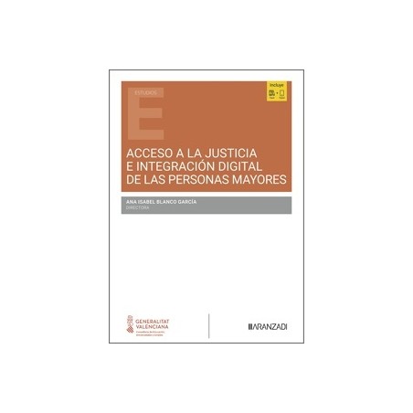 ACCESO A LA JUSTICIA E INTEGRACIÓN DIGITAL DE LAS PERSONAS MAYORES
