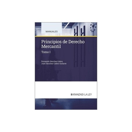 Principios de Derecho Mercantil (Tomo I) 31ª Edición 2026