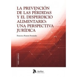 La prevención de las pérdidas y el desperdicio alimentario: una perspectiva jurídica