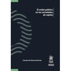 El Orden Público en las Sociedades de Capital 'Su Incidencia en la Impugnación de los Acuerdos de...