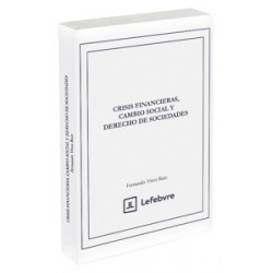 Crisis financieras, cambio social y derecho de sociedades
