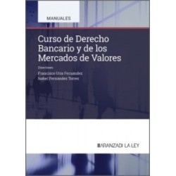 Curso de Derecho Bancario y de los Mercados de Valores