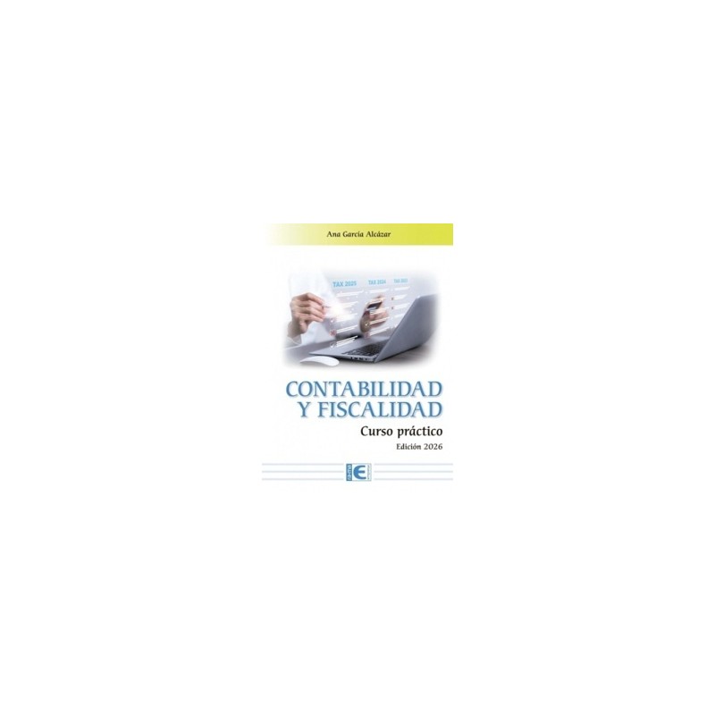 CONTABILIDAD Y FISCALIDAD CURSO PRACTICO EDICION 2026