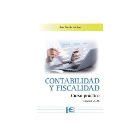CONTABILIDAD Y FISCALIDAD CURSO PRACTICO EDICION 2026