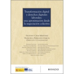 Transformación digital y derechos digitales laborales 'Una aproximación desde la negociación...