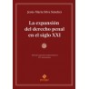 La expansión del derecho penal en el siglo XXI
