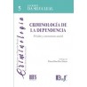 Criminología de la dependencia. Prisión y estructura social 'Prisión y estructura social'