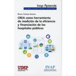 CREA como herramienta de medición de la eficiencia y financiación de los hospitales públicos