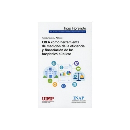 CREA como herramienta de medición de la eficiencia y financiación de los hospitales públicos