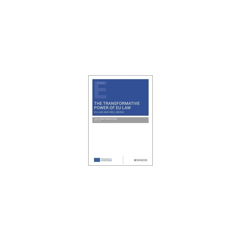 The Transformative Power of EU Law 'EU Law and Well-being'