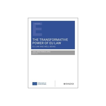 The Transformative Power of EU Law 'EU Law and Well-being'