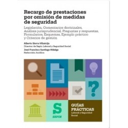 Recargo de prestaciones por omisión de medidas de seguridad 'Legislación, Comentarios...