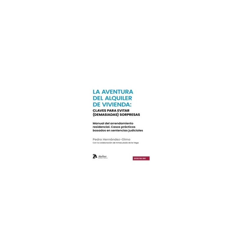 La aventura del alquiler de vivienda 'Claves para evitar (demasiadas) sorpresas'