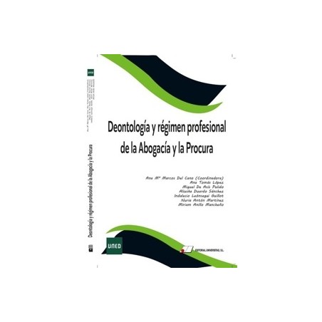 Deontología y Régimen Profesional de la Abogacía y de la Procura