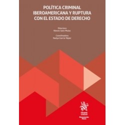 Política criminal iberoamericana y ruptura con el estado de derecho