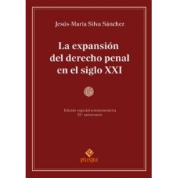La expansión del derecho penal en el siglo XXI