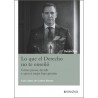 Lo que el Derecho no te enseñó 'Cómo pensar, decidir y ejercer mejor bajo presión'