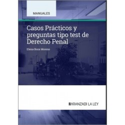 Casos Prácticos y Preguntas Tipo Test de Derecho Penal