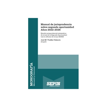 Manual de jurisprudencia sobre segunda oportunidad   Años 2022 2026
