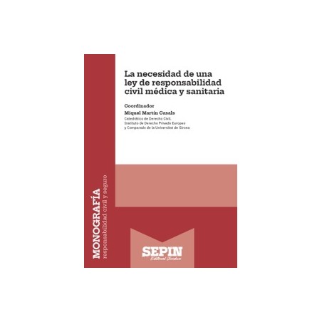 La necesidad de una ley de responsabilidad civil médica y sanitaria