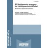 El Reglamento europeo de Inteligencia Artificial. Análisis y aplicación práctica. 2ª edición