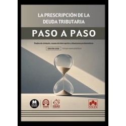 La prescripción de la deuda tributaria. Paso a paso