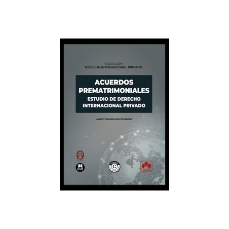 Acuerdos prematrimoniales. Estudio de Derecho Internacional Privado