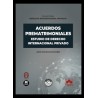Acuerdos prematrimoniales. Estudio de Derecho Internacional Privado