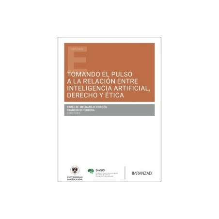 Tomando el pulso a la relación entre Inteligencia Artificial, Derecho y Ética