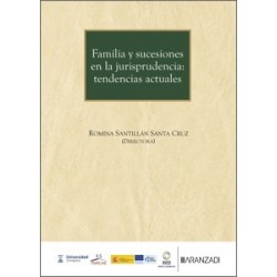Familia y sucesiones en la jurisprudencia: tendencias actuales