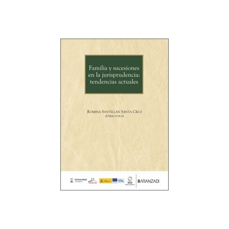 Familia y sucesiones en la jurisprudencia: tendencias actuales